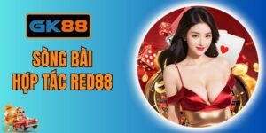 Sòng Bài Hợp Tác Red88 - Sảnh Casino Chuẩn Châu Á Tại GK88